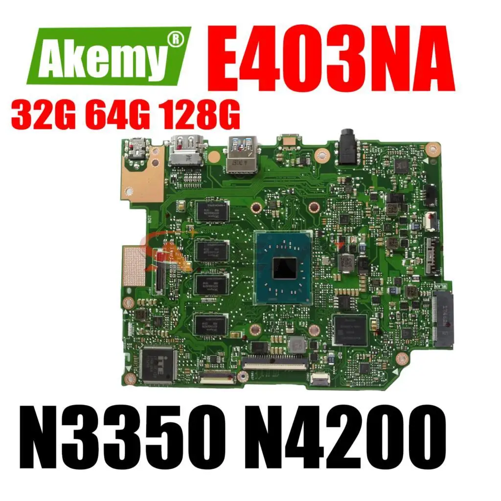 

Mainboard E403N E403 E403NA E403NAS L403NA Laptop Motherboard N3350 N4200 2GB/4GB-RAM SSD-32G/64G/128G MAIN BOARD