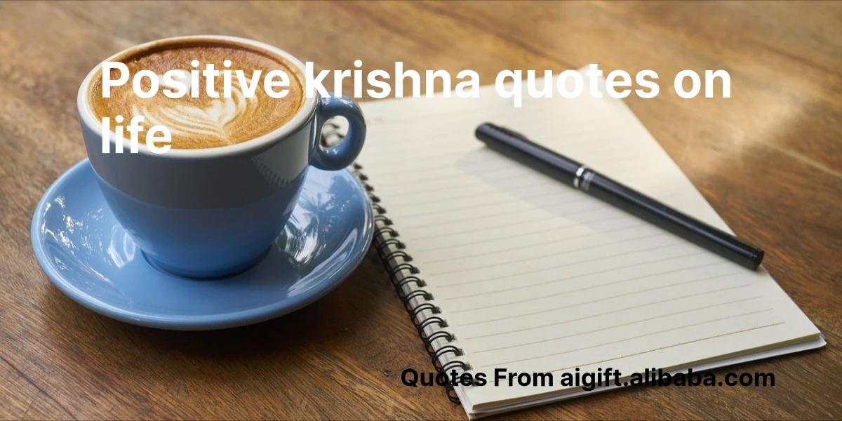 positive krishna quotes on life