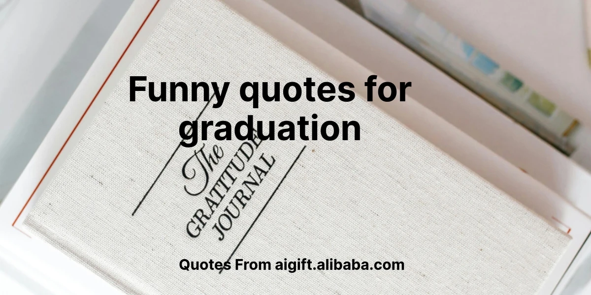 funny quotes for graduation