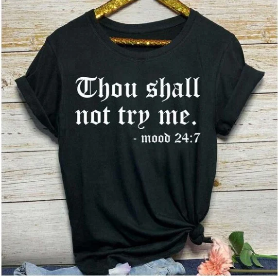 

Hot Design Chou Shall Not Try Me Letter Printed Tshirt Ladies Custom Logo Multi Color Oversized Graphic Tees, Black white gray dark blue red