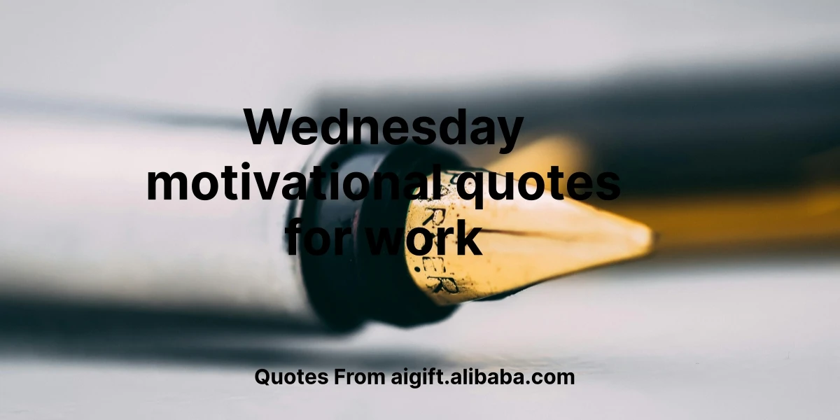 wednesday motivational quotes for work