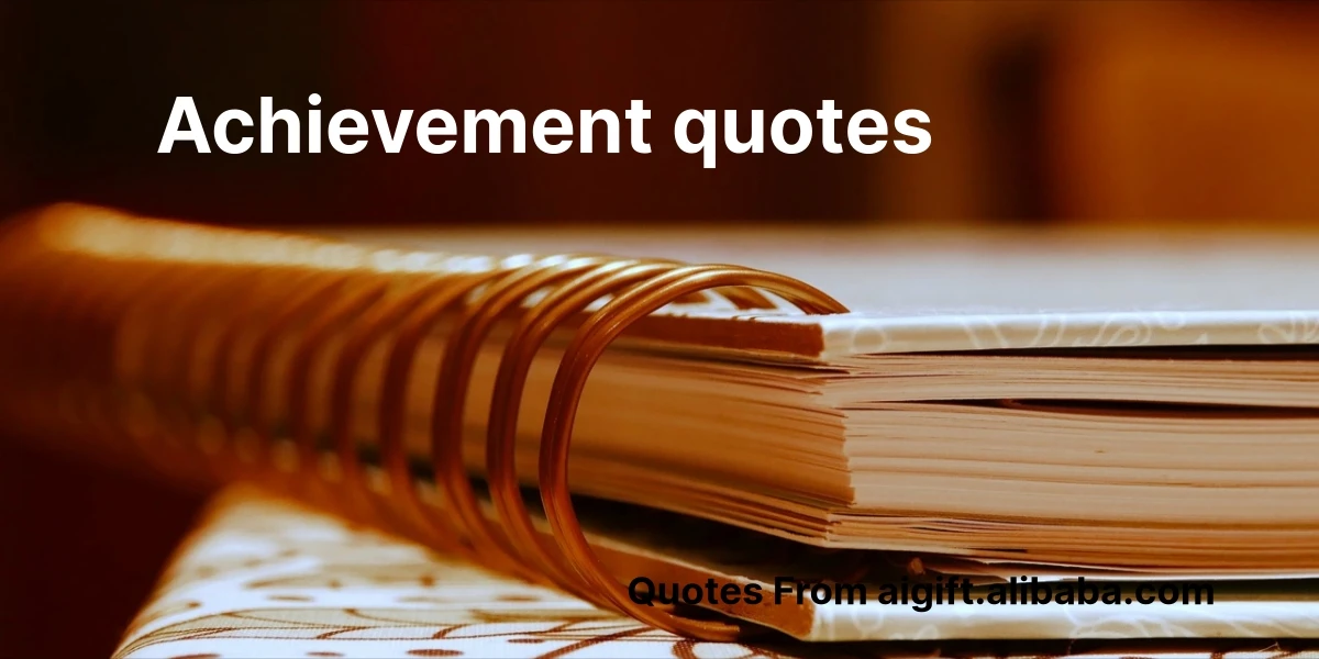 achievement quotes