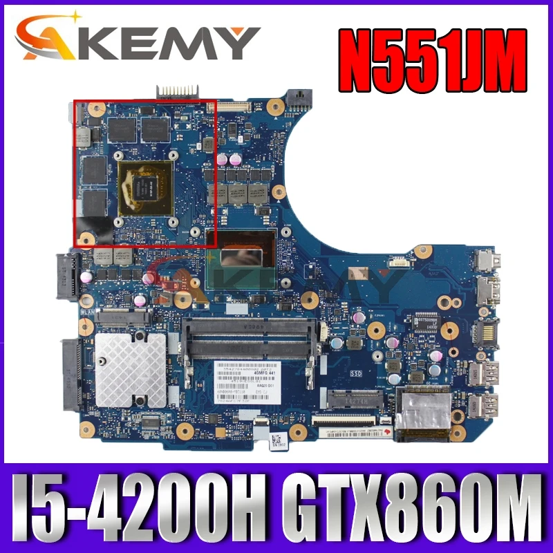 

Akemy N551JM Laptop motherboard for ASUS ROG G551JM original mainboard I5-4200H GTX860M