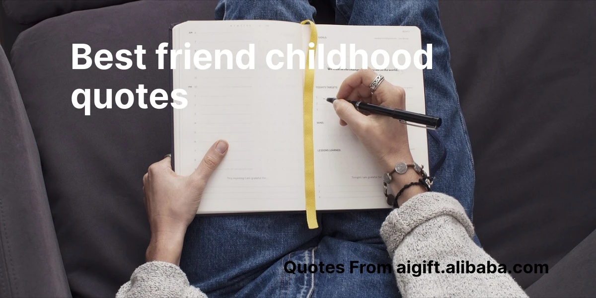 best friend childhood quotes