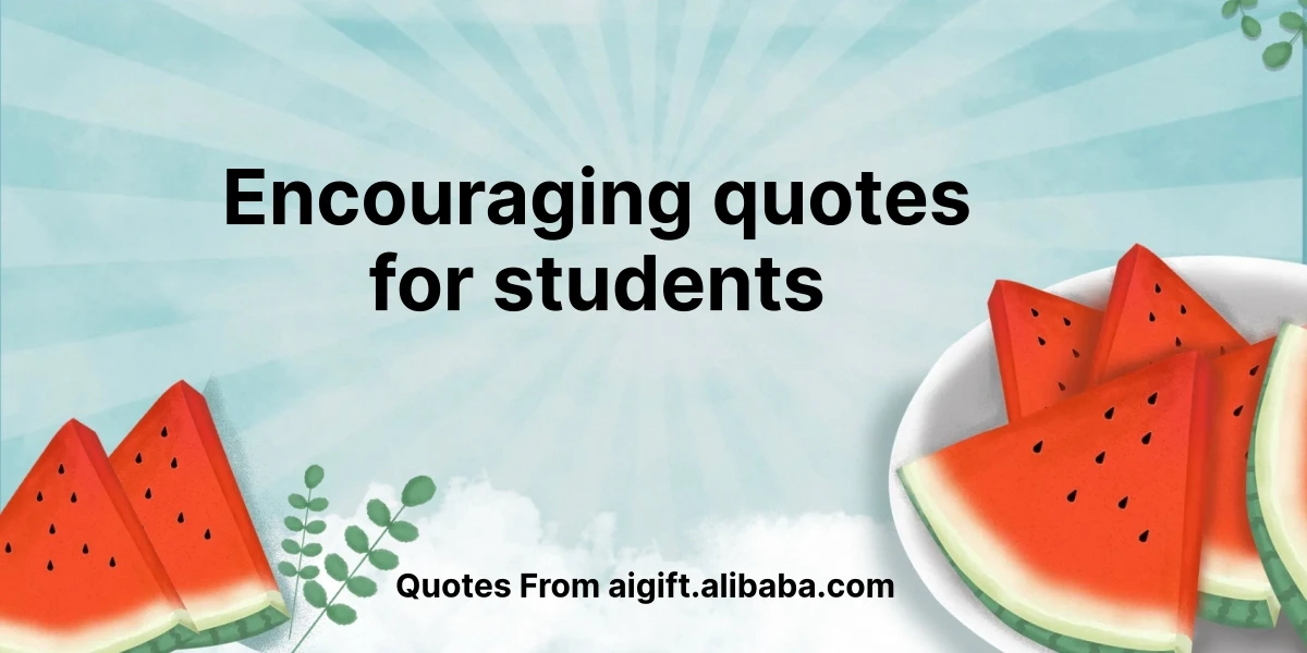 encouraging quotes for students