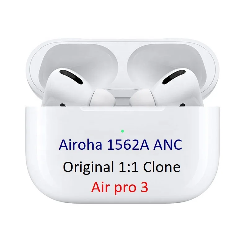 

Top High Quality Noise Cancelling Headphones Airoha 1562A ANC Air 3 clone pod 1:1 Original Airpodes pro