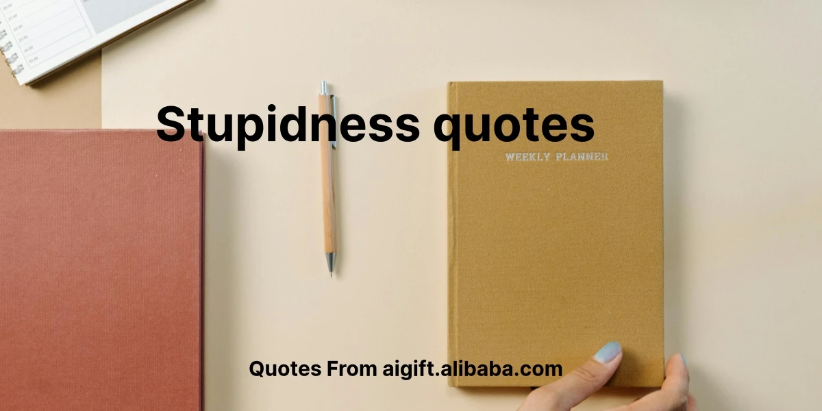 stupidness quotes