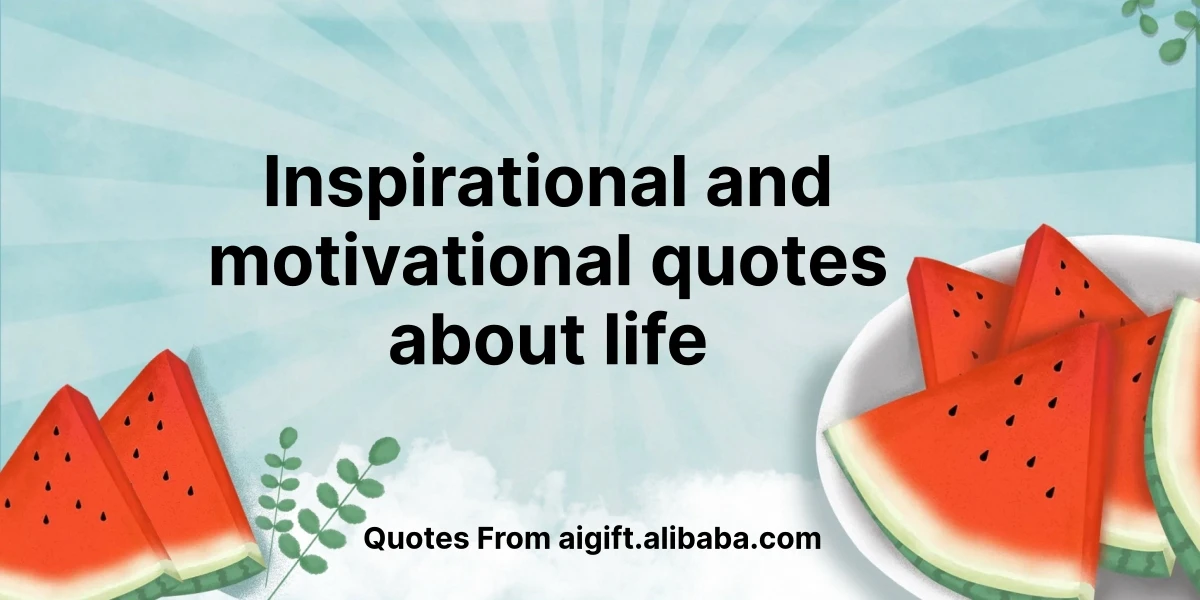 inspirational and motivational quotes about life