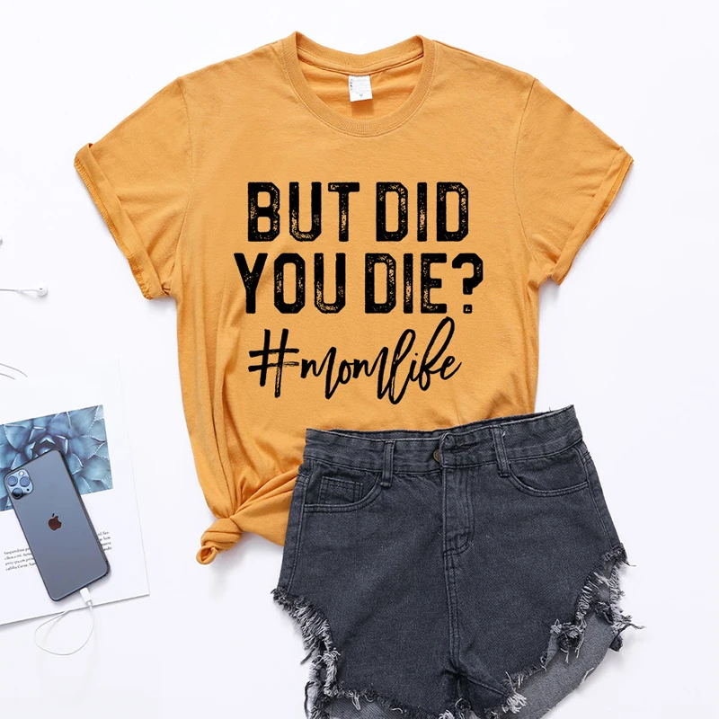 

Hot Sale BUT DID YOU DIE Custom Logo Soft Cotton Multi Color Full Size Men Women Blank Tee T Shirt
