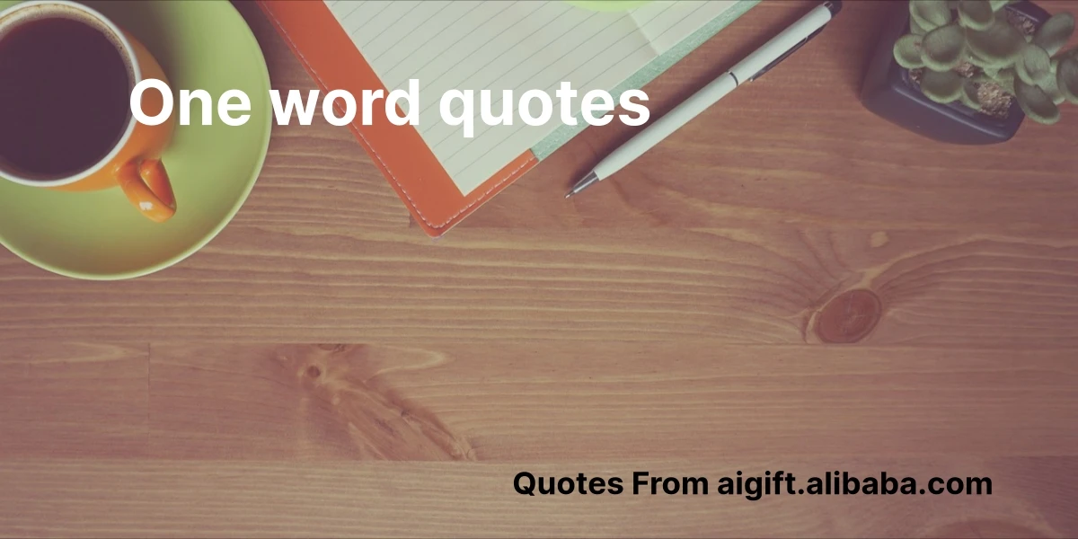 one word quotes