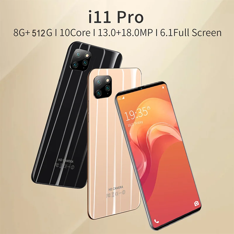 

i11 pro Smart phone 6.1inch HD 1030x2320 13MP+18MP 10 Core Android cellphone 3G/4G/5G 4800mah 12+512GB Unlock mobile phone