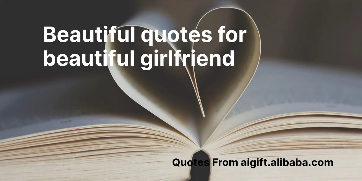 beautiful quotes for beautiful girlfriend