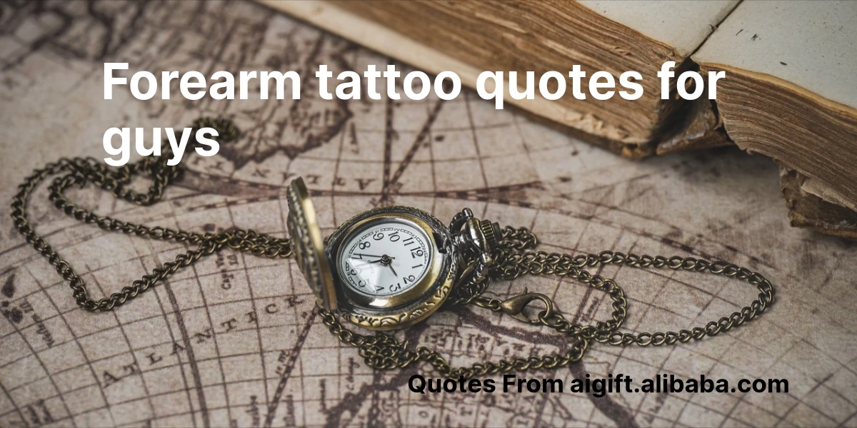 forearm tattoo quotes for guys