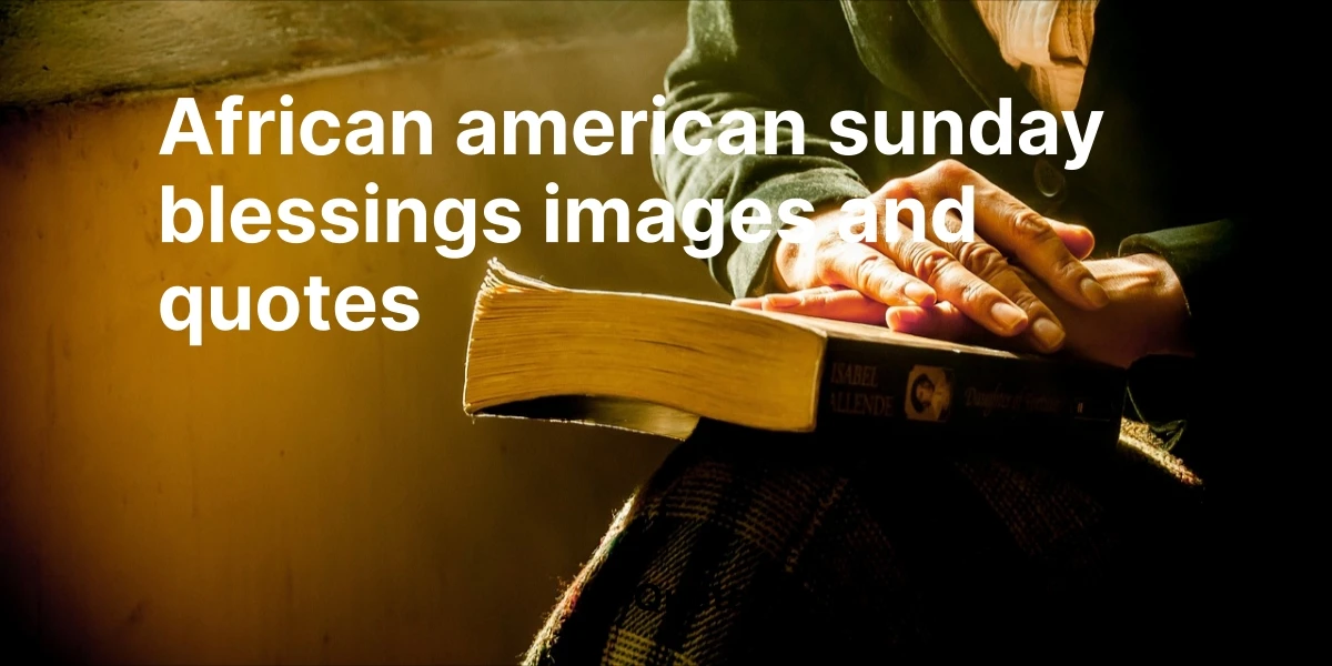 african american sunday blessings images and quotes