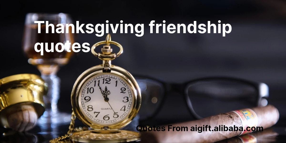 thanksgiving friendship quotes