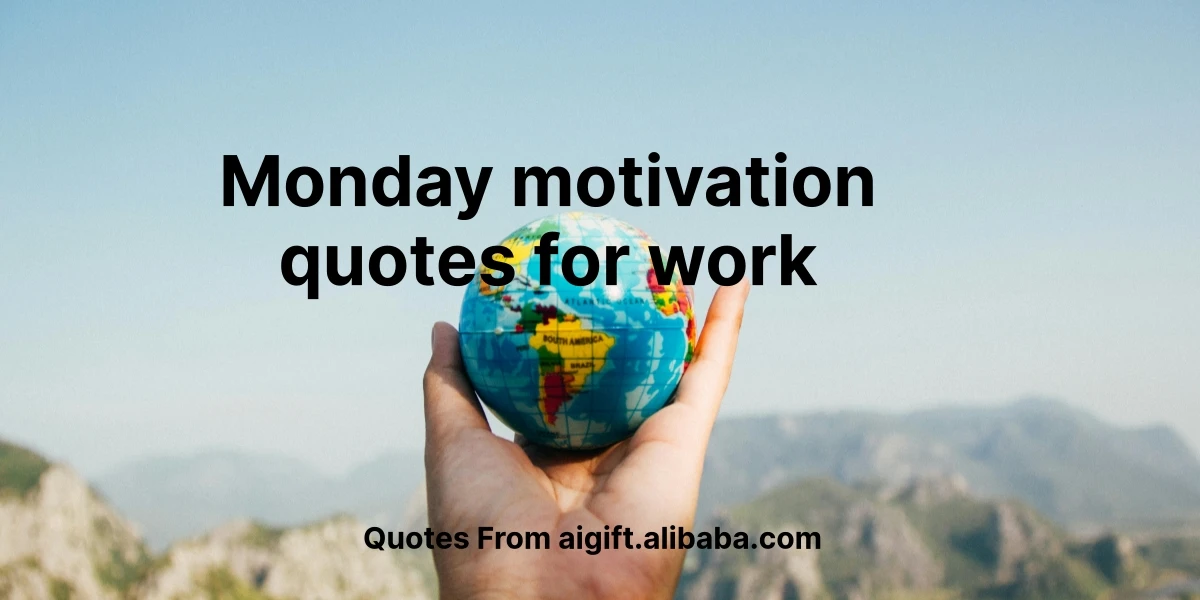 monday motivation quotes for work