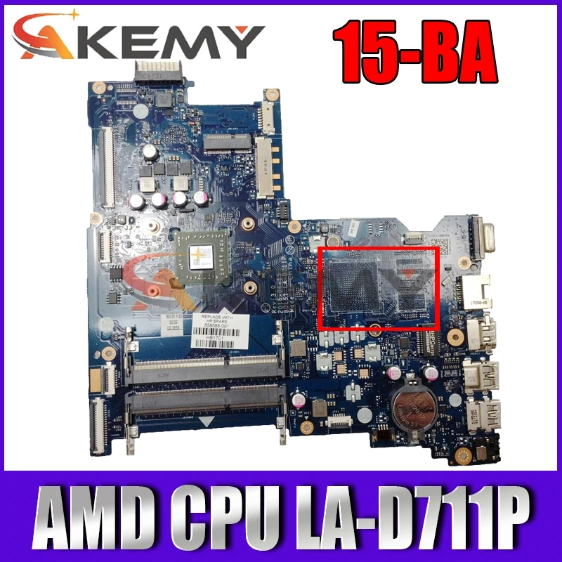 

Original For Hp 255 G5 15-BA SERIES Laptop Motherboard 860354-601 858588-601 BDL51 LA-D711P DDR3 MB 100% Tested Fast Ship