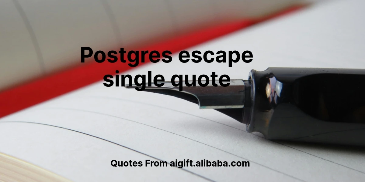 postgres escape single quote