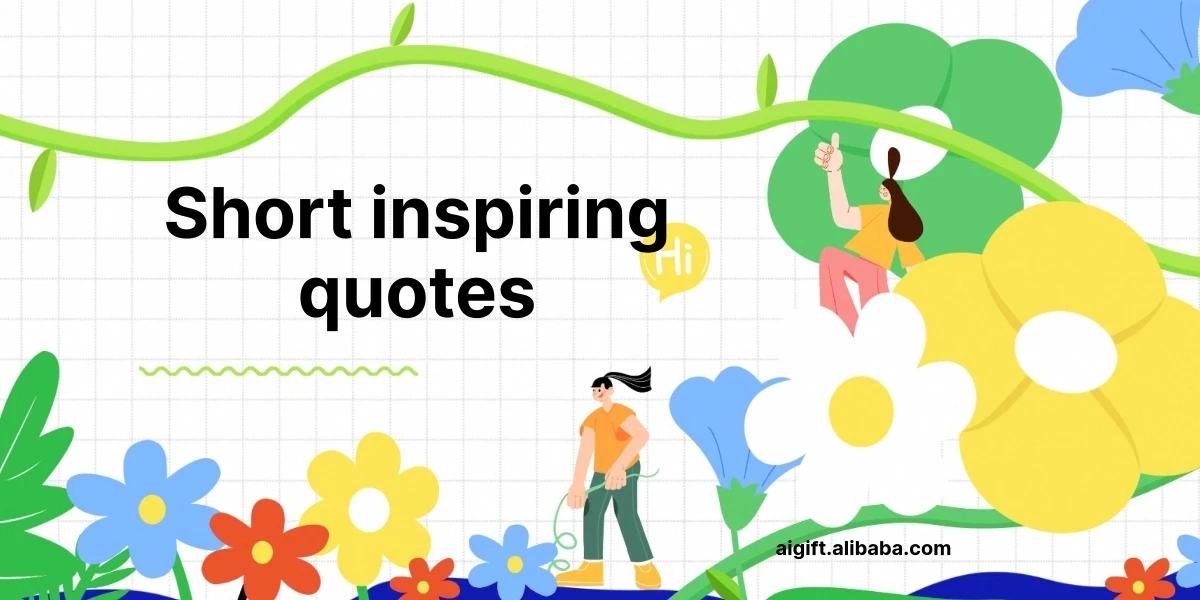 short inspiring quotes