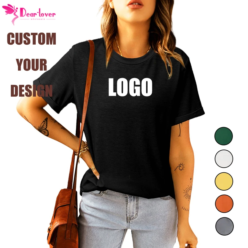 

Dear-Lover 2022 New Designer Custom Logo High Quality Summer Short Sleeve T-Shirt Women Basic Blank Solid Plain T Shirt