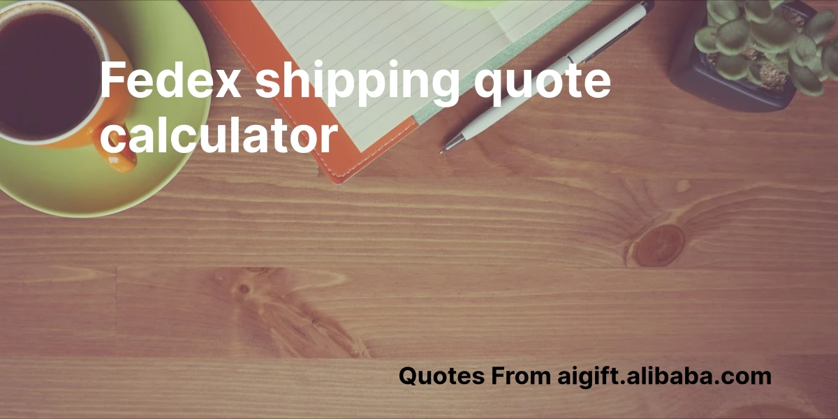 fedex shipping quote calculator