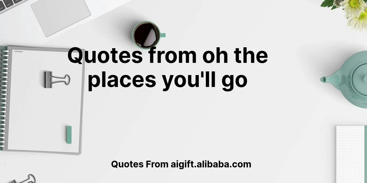 quotes from oh the places you'll go