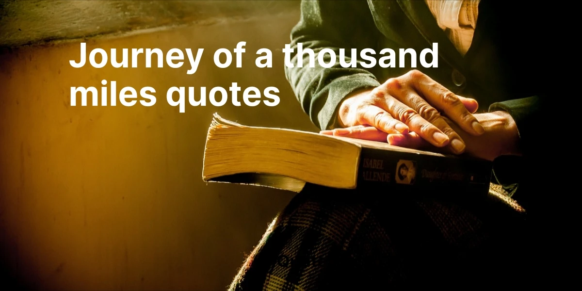journey of a thousand miles quotes