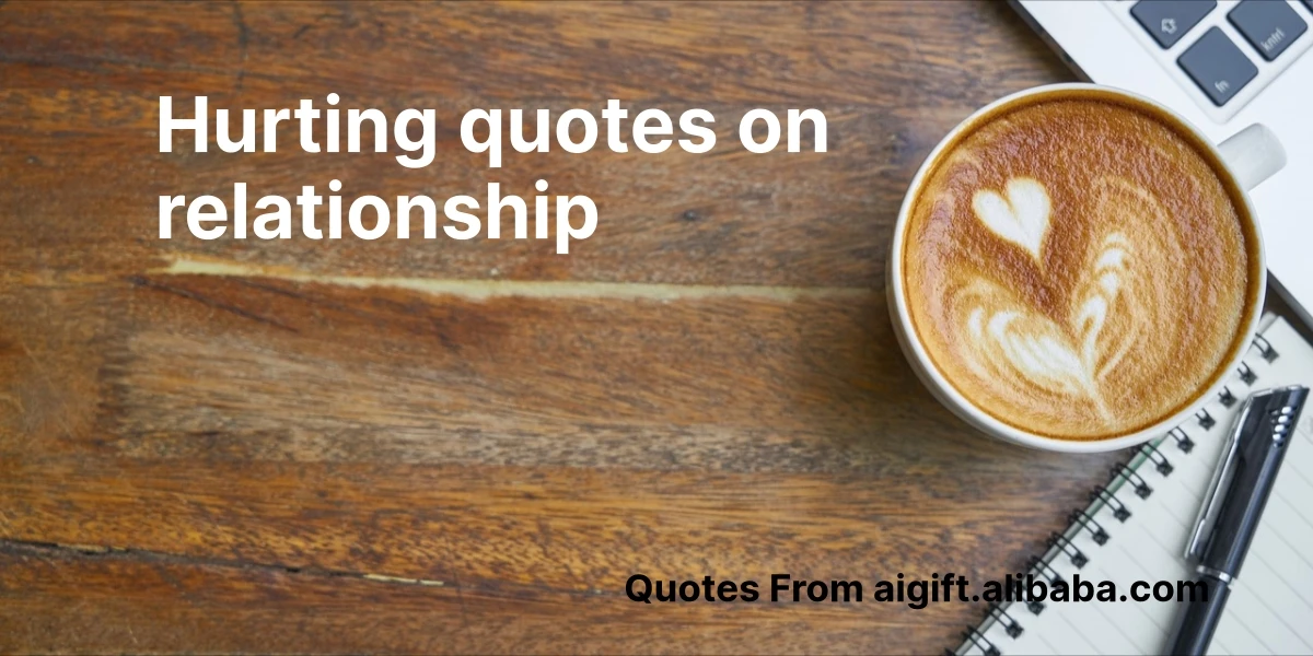 hurting quotes on relationship