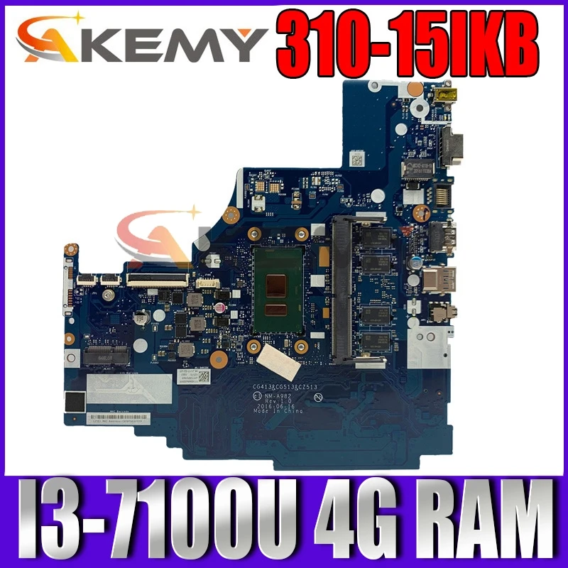 

Applicable to 310-15IKB Notebook Motherboard I3-7100U DDR(4G) Number NM-A982 FRU 5B20M29225 5B20M29216
