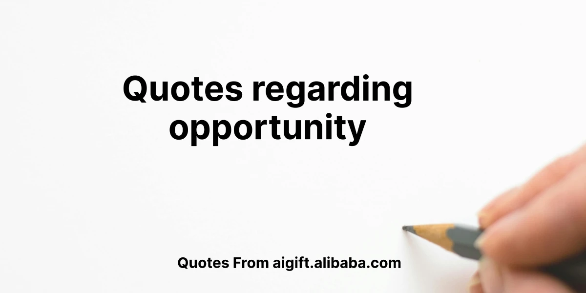 quotes regarding opportunity