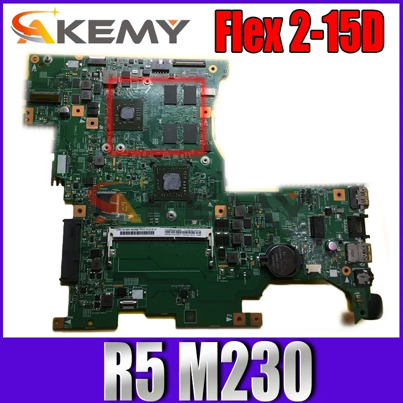 

Akemy 448.01001.0011 Main board For Ideapad Flex 2-15D laptop motherboard R5 M230 works