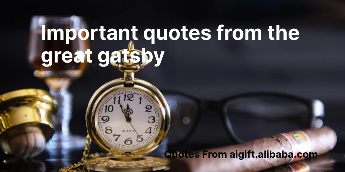 100+ Important Quotes from The Great Gatsby Iconic Lines