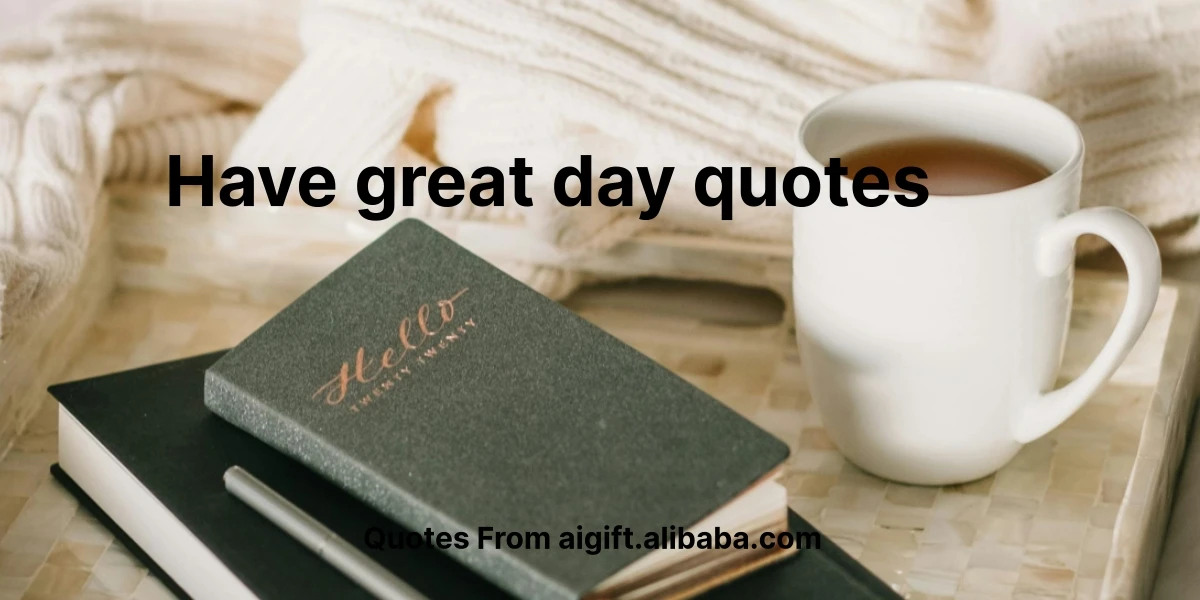 have great day quotes