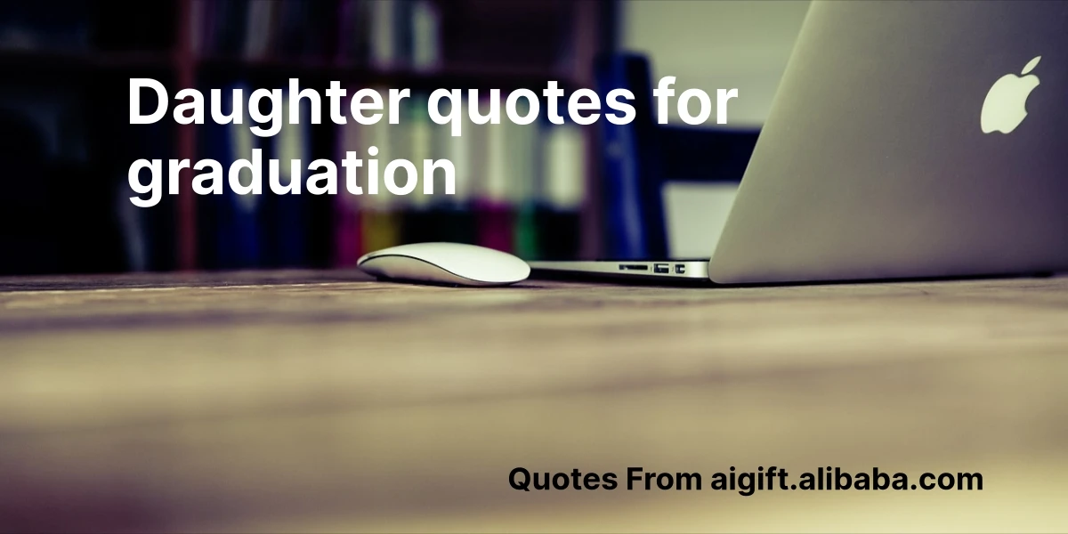 daughter quotes for graduation