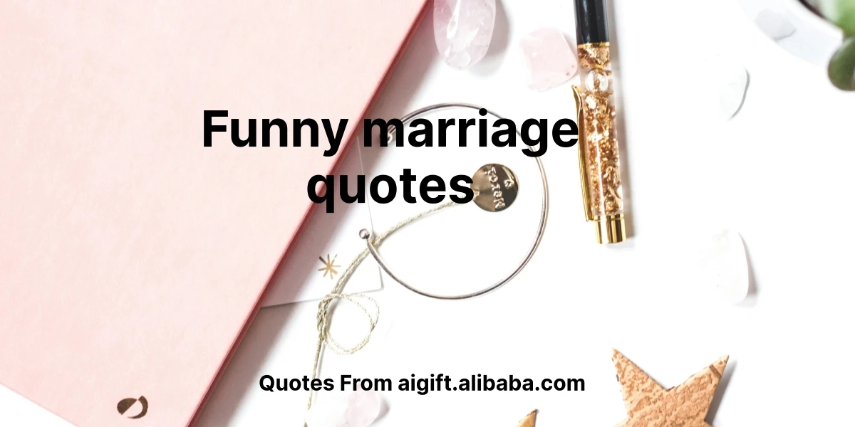 funny marriage quotes