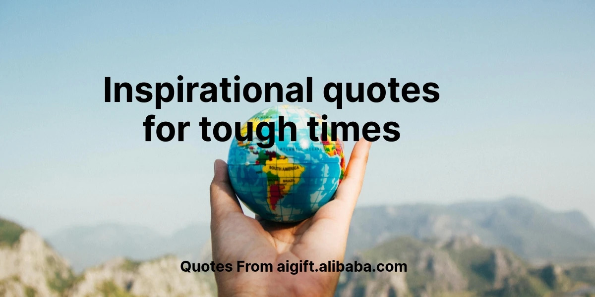 inspirational quotes for tough times