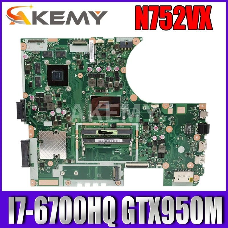 

N752VX Laptop motherboard for ASUS VivoBook Pro N752VX N752VW N752V original mainboard I7-6700HQ GTX950M-4GB