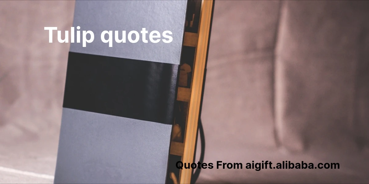 tulip quotes