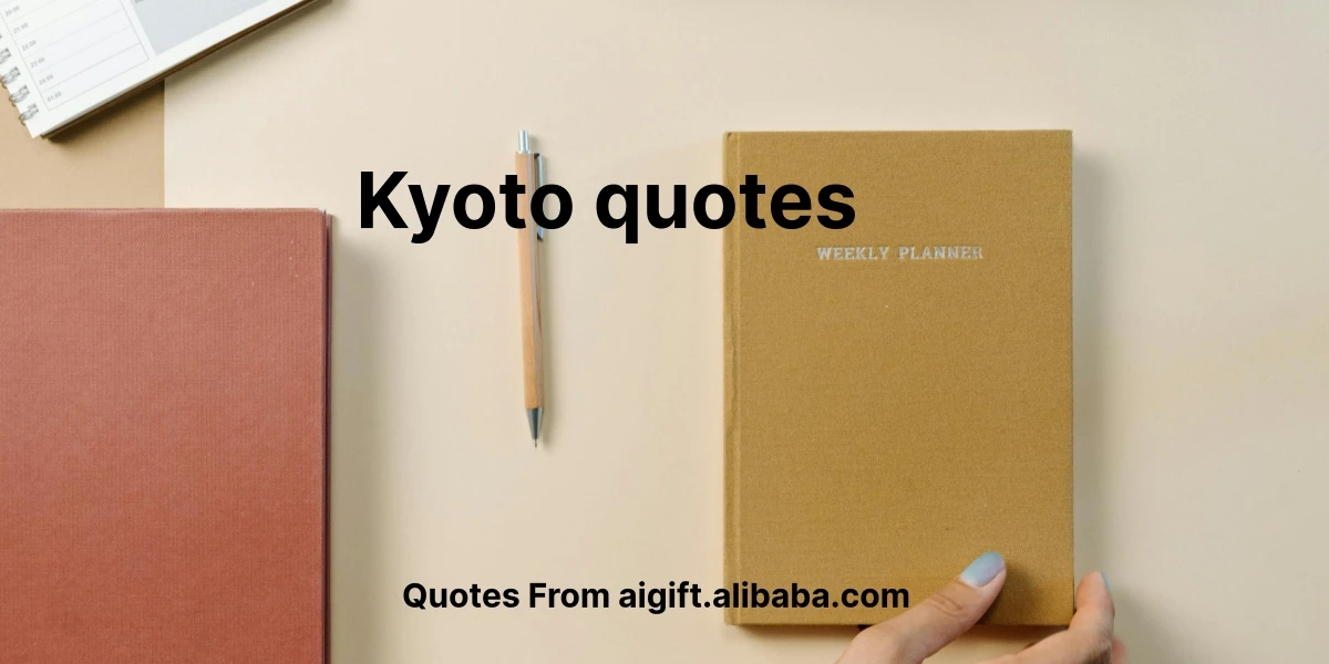 kyoto quotes