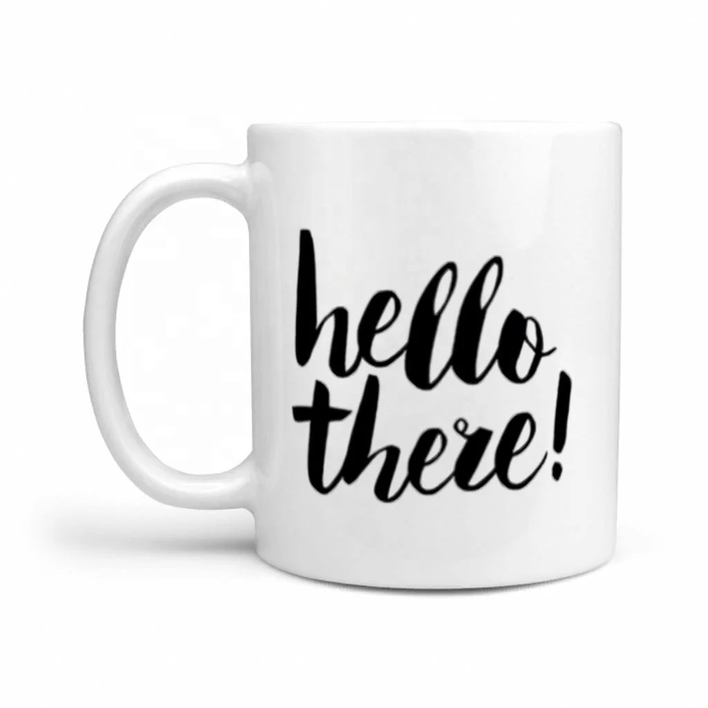 

Economical Custom Personalised Unique Design Hello There Mug Mugs With Logo