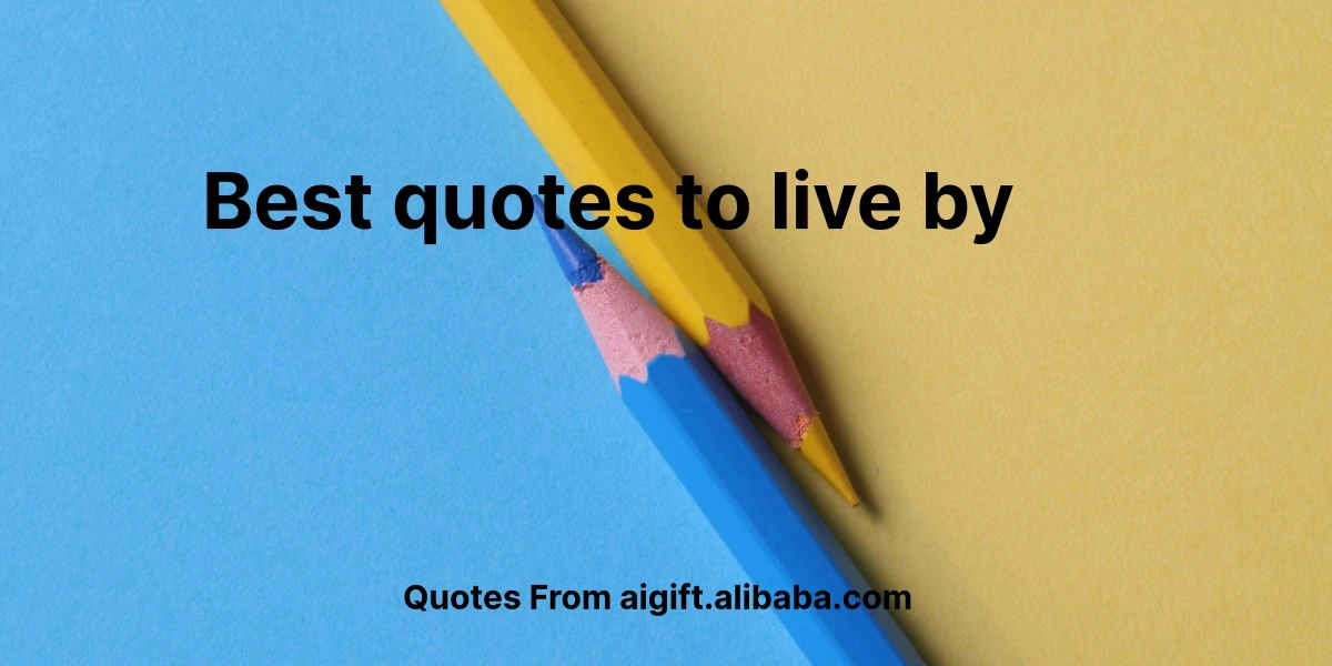 best quotes to live by