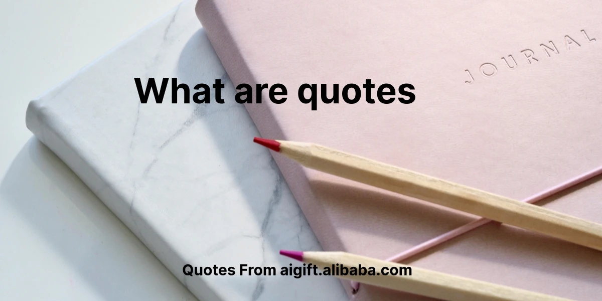 what are quotes