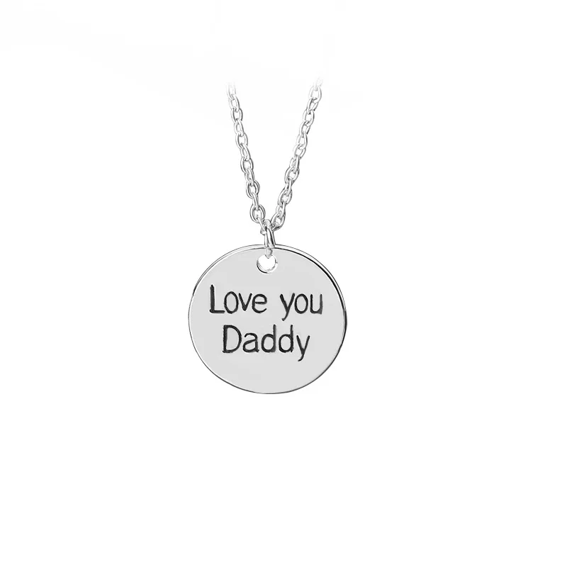 

Newest Hot Selling Fathers Day Gifts Smooth Round Pendant Chains Necklace for Papa Love You Daddy Necklace