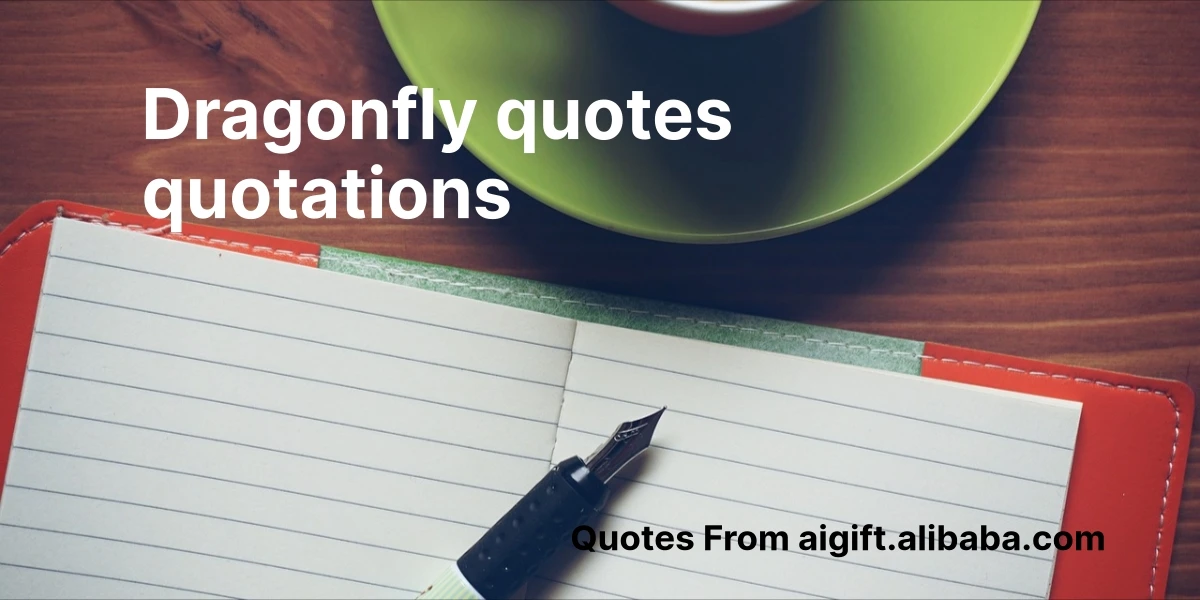dragonfly quotes quotations