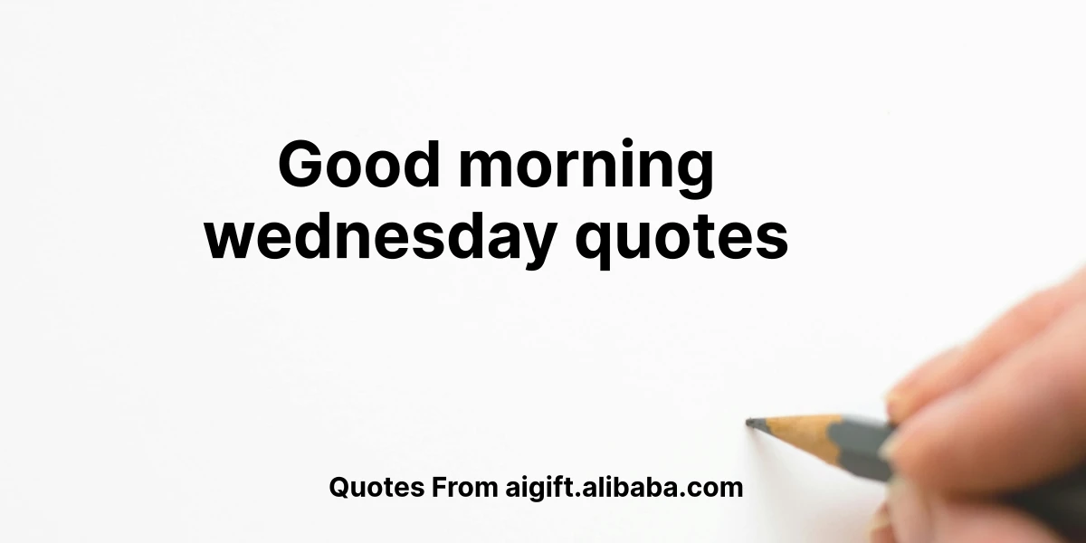 good morning wednesday quotes