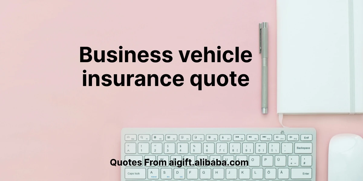 business vehicle insurance quote