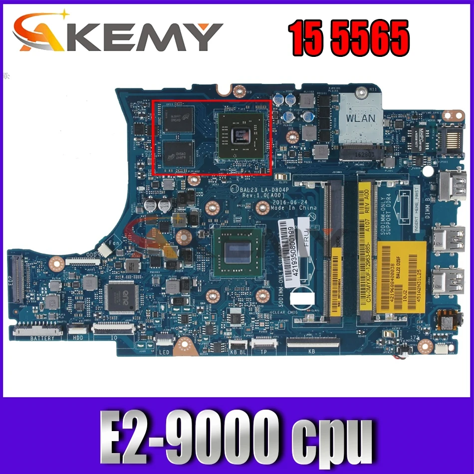 

Akemy 0D8YN1 D8YN1 LA-D804P for DELL 15 5565 Laptop motherboard E2-9000 tested