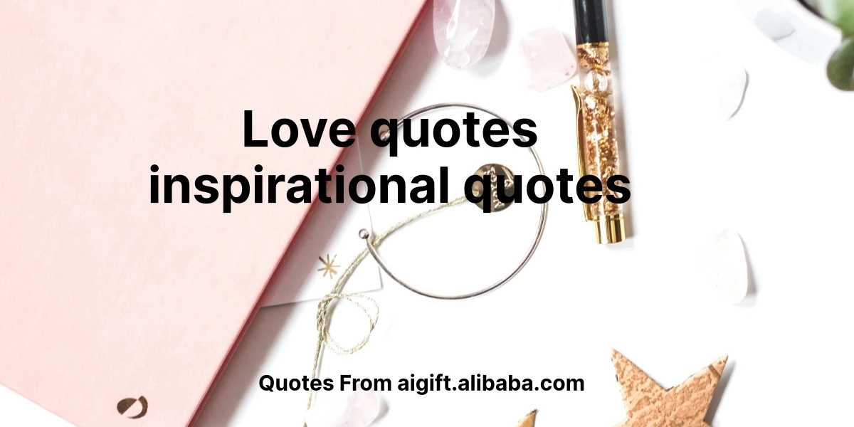 love quotes inspirational quotes