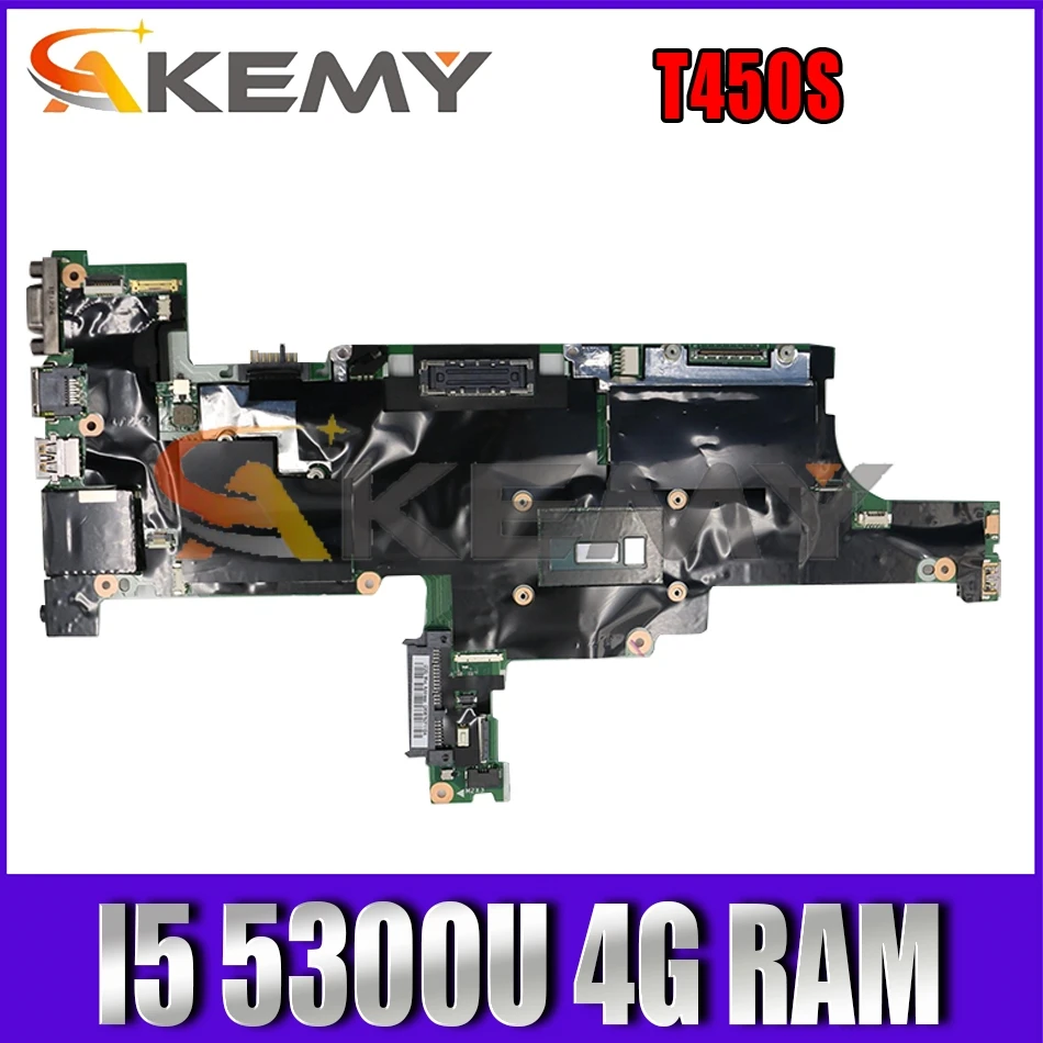 

Akemy AIMT1 NM-A301 For Thinkpad T450S Laptop Motherboard CPU I5 5300U 4G RAM FRU 00HT748 00HT744 00HT746