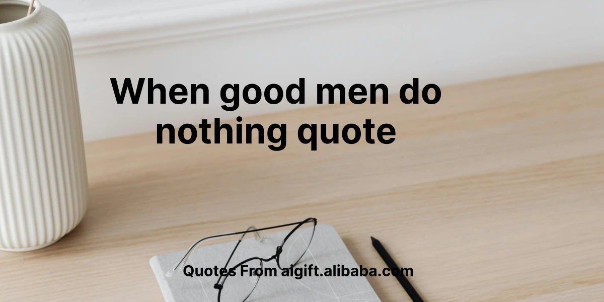 when good men do nothing quote